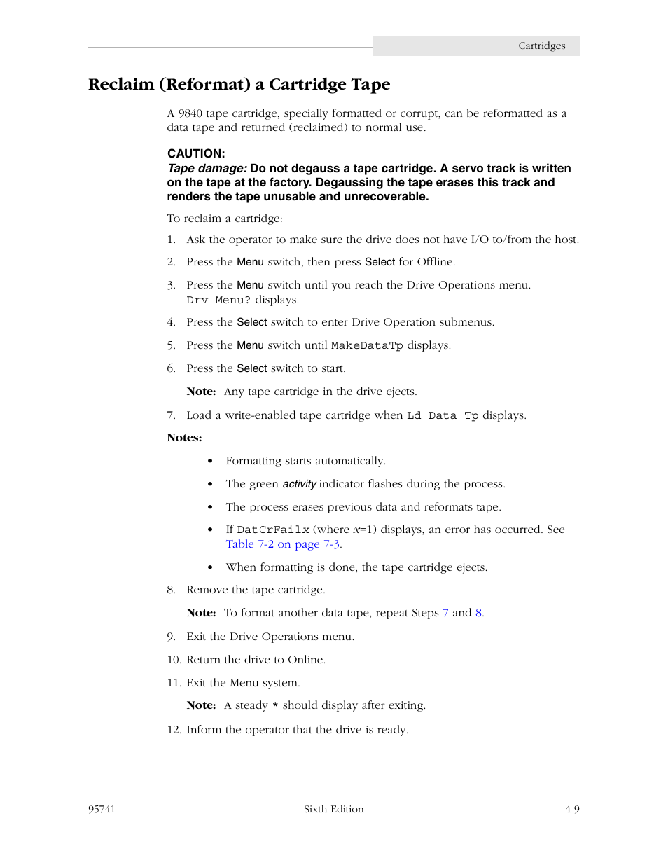 Reclaim (reformat) a cartridge tape | StorageTek 9840 User Manual | Page 113 / 250