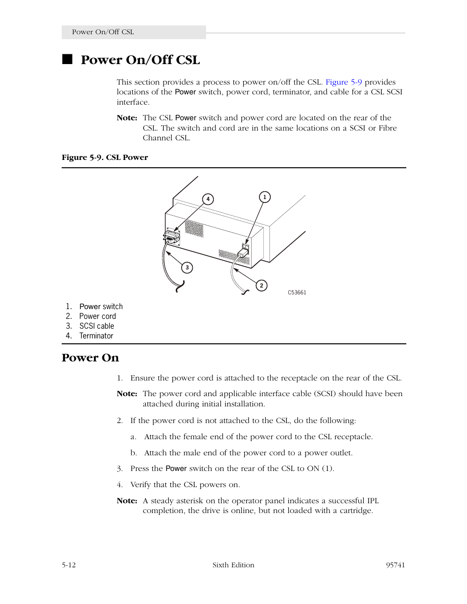 Power on/off csl, Power on, Power on/off csl -12 | Power on -12, Figure 5-9. csl power -12 | StorageTek 9840 User Manual | Page 128 / 250