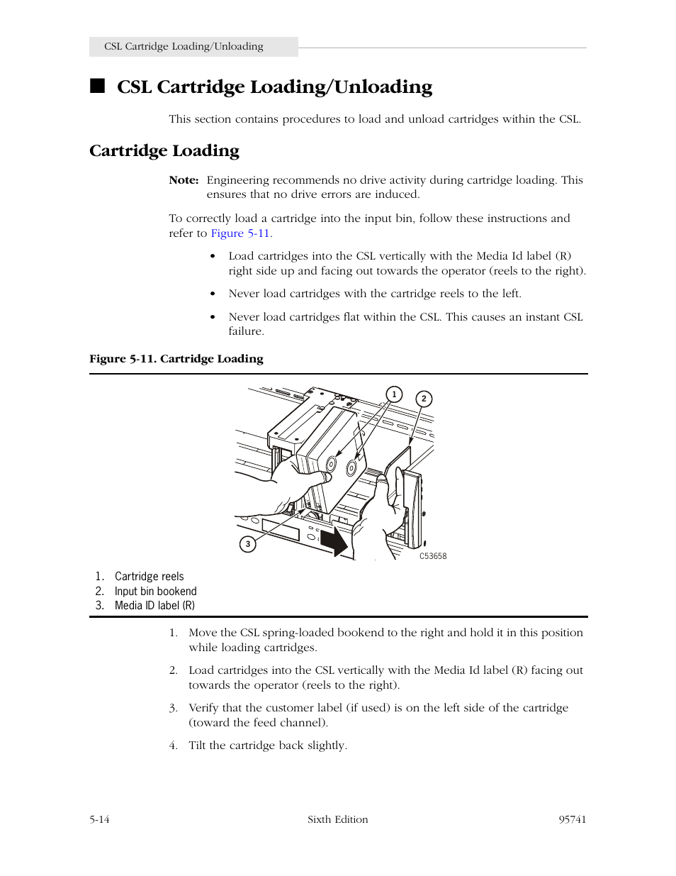 Csl cartridge loading/unloading, Cartridge loading, Csl cartridge loading/unloading -14 | Cartridge loading -14, Figure 5-11. cartridge loading -14 | StorageTek 9840 User Manual | Page 130 / 250