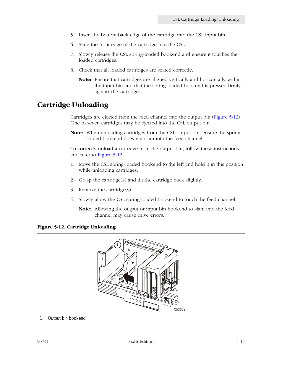 Cartridge unloading, Cartridge unloading -15, Figure 5-12. cartridge unloading -15 | StorageTek 9840 User Manual | Page 131 / 250