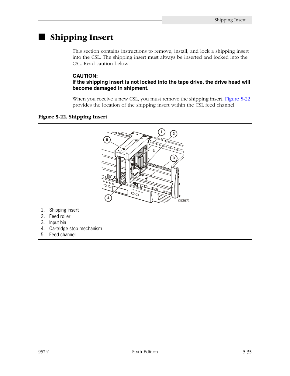 Shipping insert, Shipping insert -35, Figure 5-22. shipping insert -35 | StorageTek 9840 User Manual | Page 151 / 250