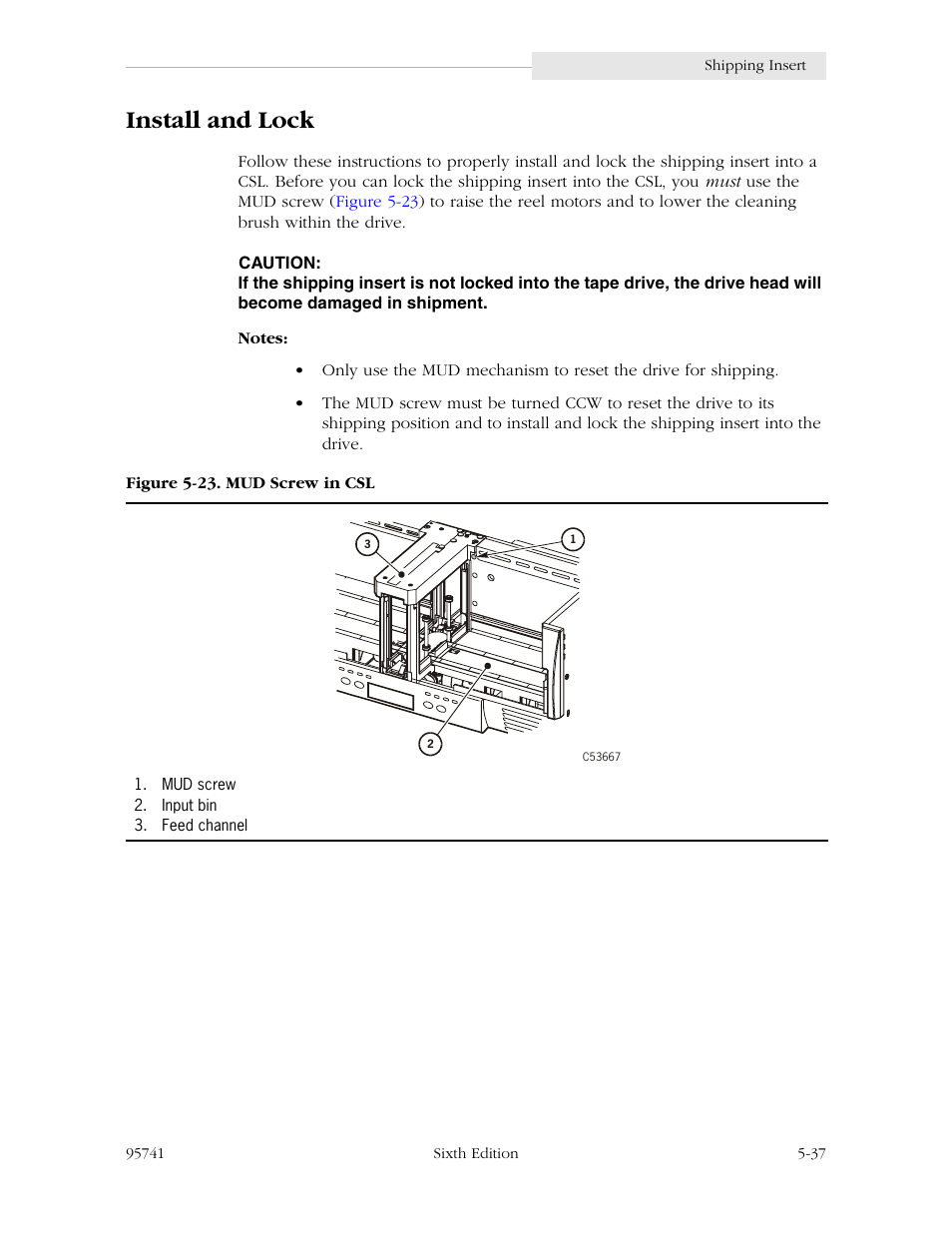 Install and lock, Install and lock -37, Figure 5-23. mud screw in csl -37 | StorageTek 9840 User Manual | Page 153 / 250