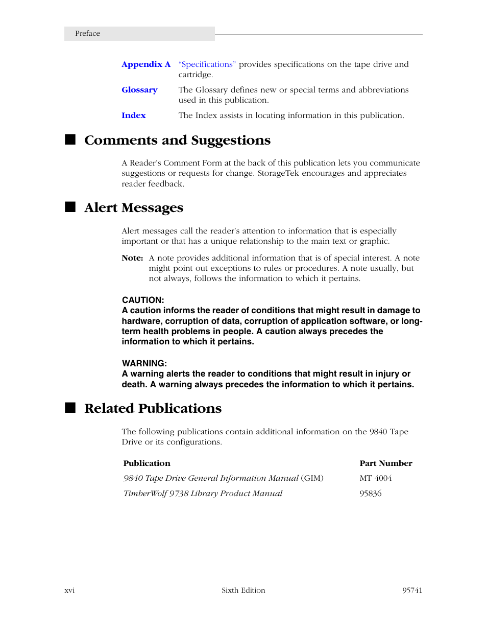 Comments and suggestions, Alert messages, Related publications | StorageTek 9840 User Manual | Page 18 / 250