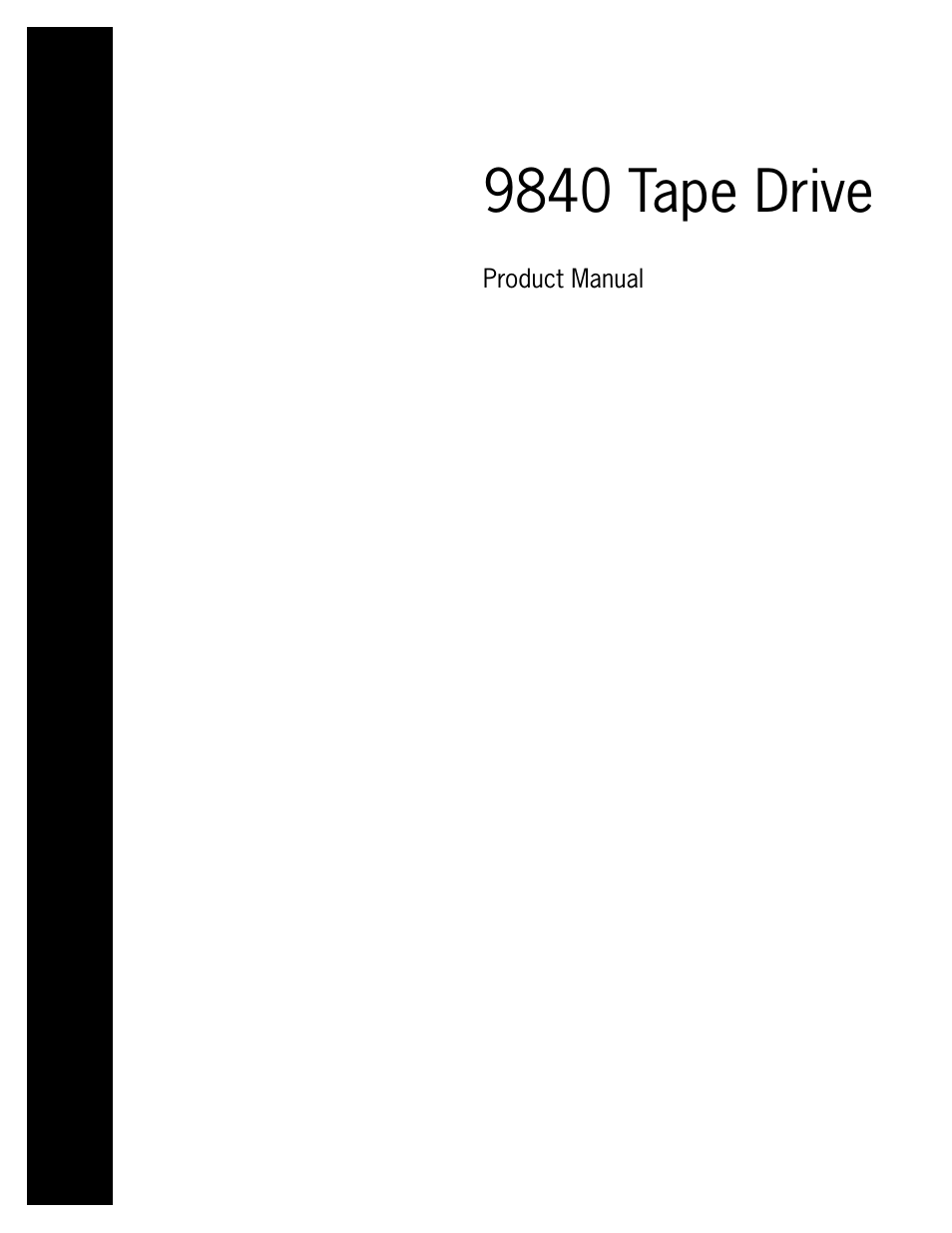 9840 tape drive | StorageTek 9840 User Manual | Page 3 / 250