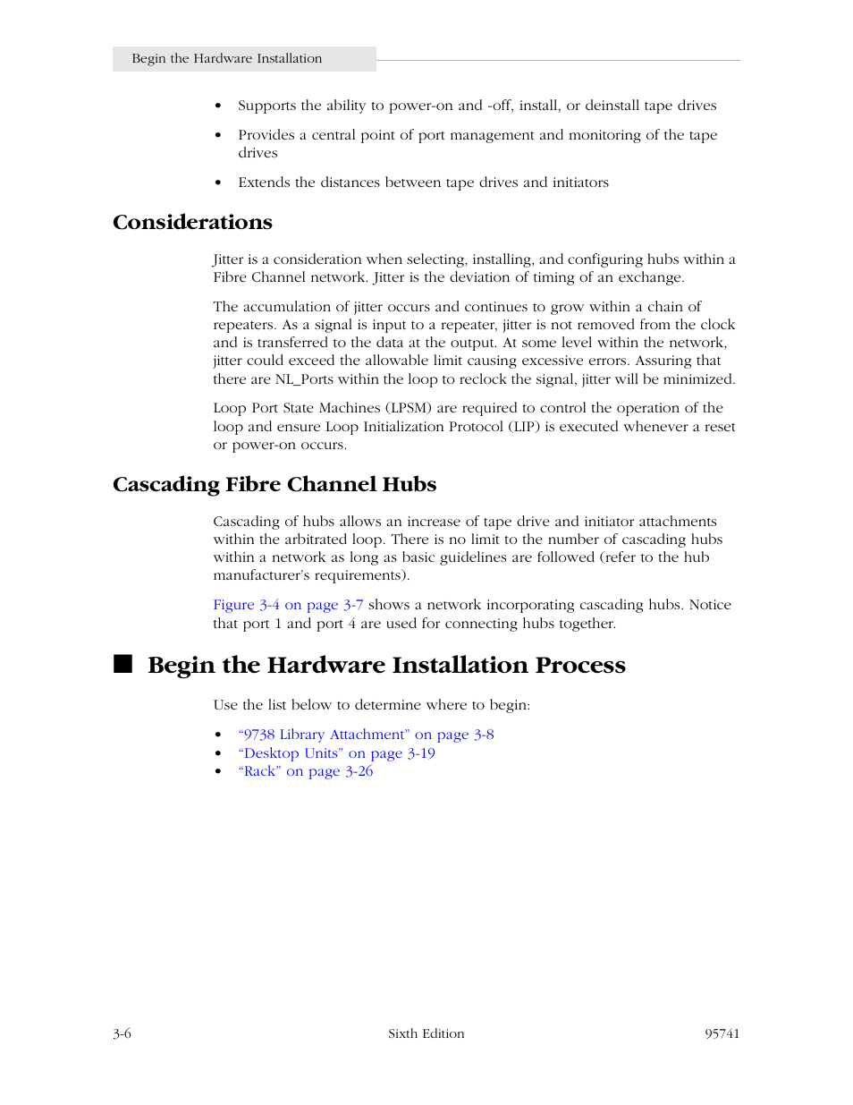 Considerations, Cascading fibre channel hubs, Begin the hardware installation process | Considerations -6 cascading fibre channel hubs -6, Begin the hardware installation process -6 | StorageTek 9840 User Manual | Page 56 / 250