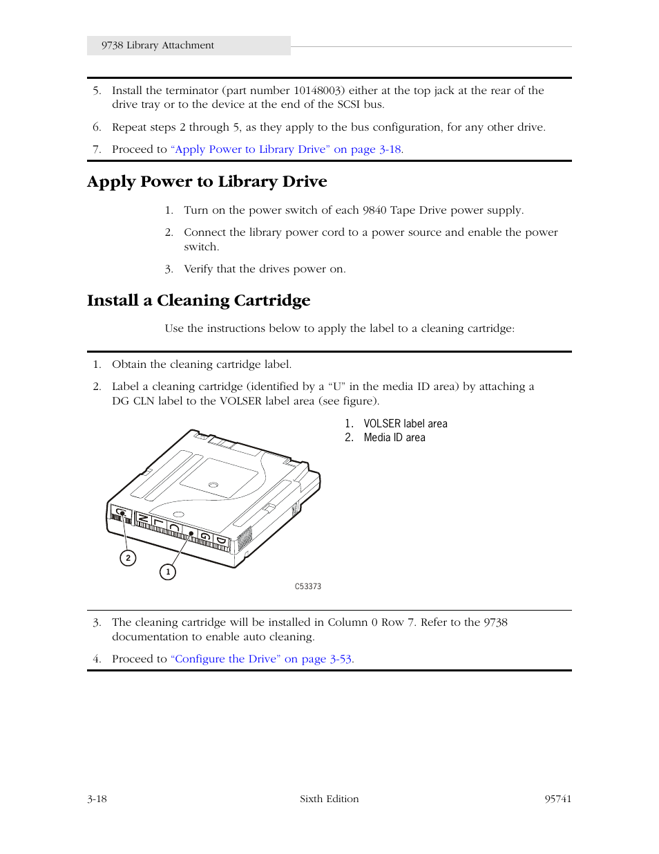 Apply power to library drive, Install a cleaning cartridge | StorageTek 9840 User Manual | Page 68 / 250
