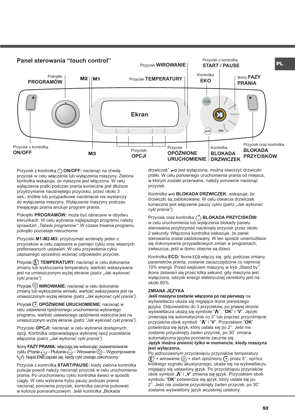 Panel sterowania “touch control, Ekran | Hotpoint Ariston AQ9D 492 X User Manual | Page 53 / 60