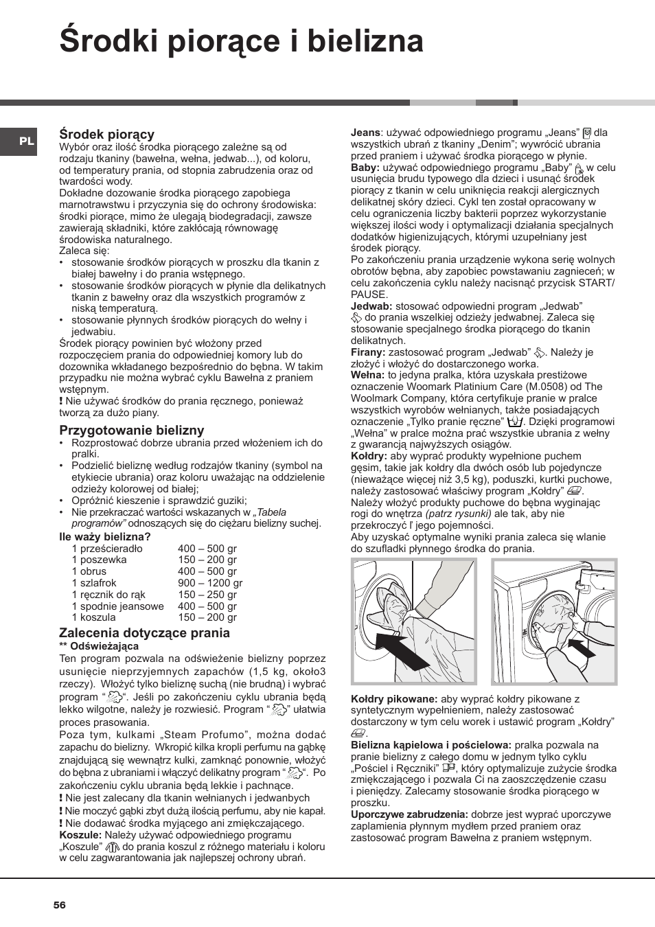 Środki piorące i bielizna, Środek piorący, Przygotowanie bielizny | Zalecenia dotyczące prania | Hotpoint Ariston AQ9D 492 X User Manual | Page 56 / 60