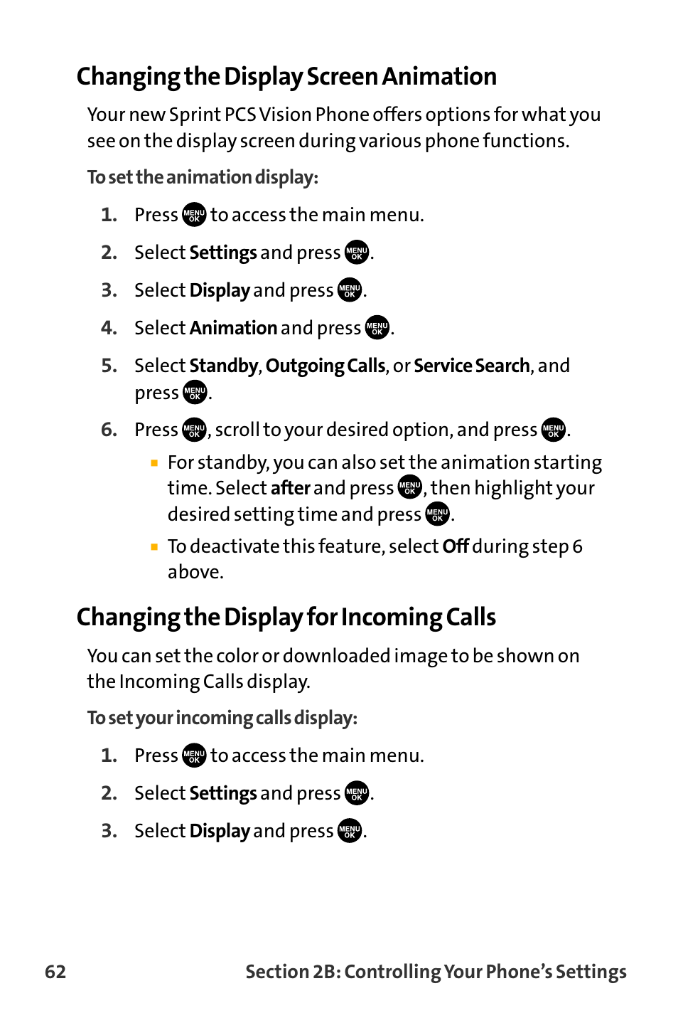 Changing the display screen animation, Changing the display for incoming calls | Sanyo VL-2300 User Manual | Page 74 / 286