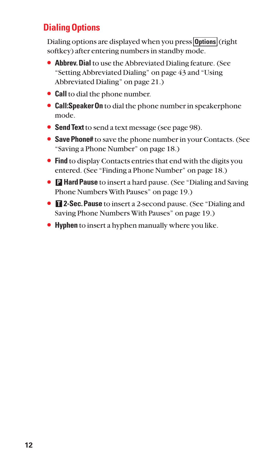 Dialing options, Call to dial the phone number, Send text to send a text message (see page 98) | Hyphen to insert a hyphen manually where you like | Sanyo S1 User Manual | Page 20 / 131