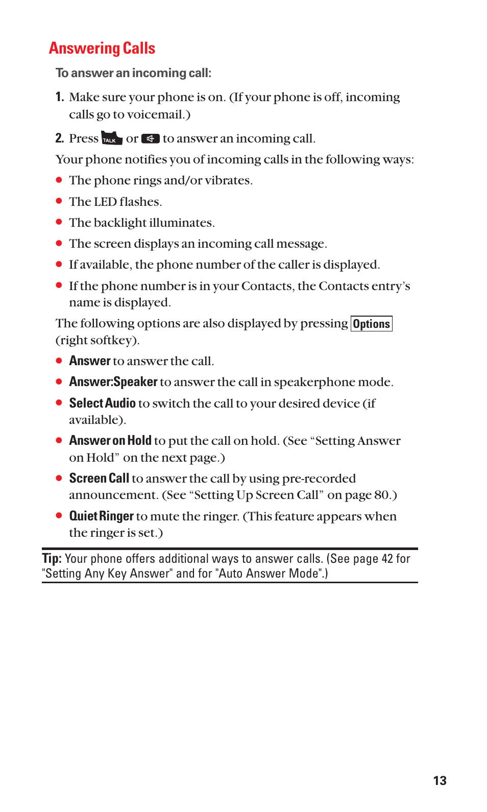Answering calls, The phone rings and/or vibrates, The led flashes | The backlight illuminates, The screen displays an incoming call message, Answer to answer the call | Sanyo S1 User Manual | Page 21 / 131
