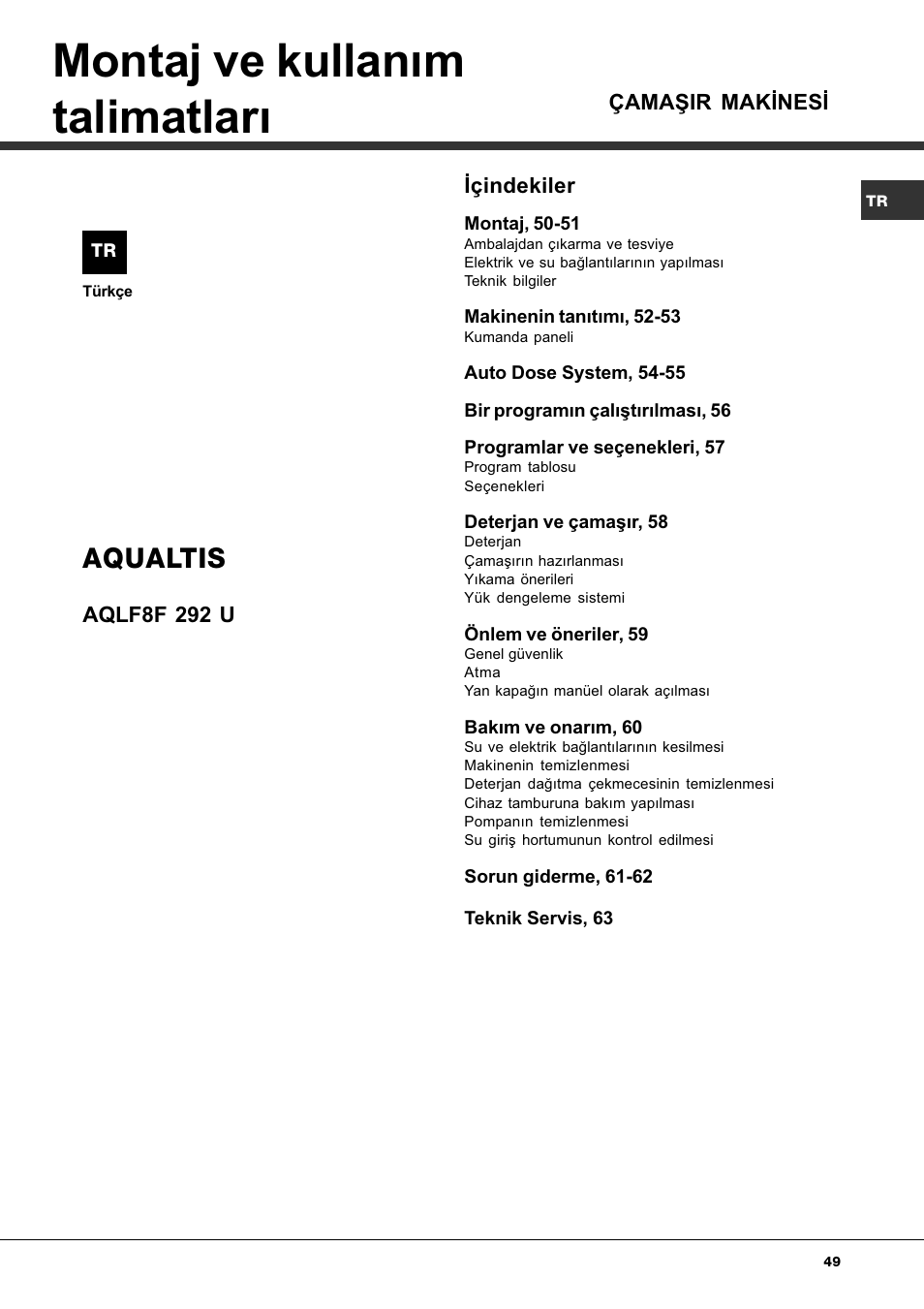 Montaj ve kullaným talimatlarý, Aqualtis | Hotpoint Ariston AQLF8F 292 U User Manual | Page 49 / 64