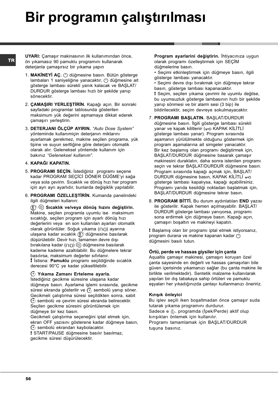 Bir programýn çalýþtýrýlmasý | Hotpoint Ariston AQLF8F 292 U User Manual | Page 56 / 64