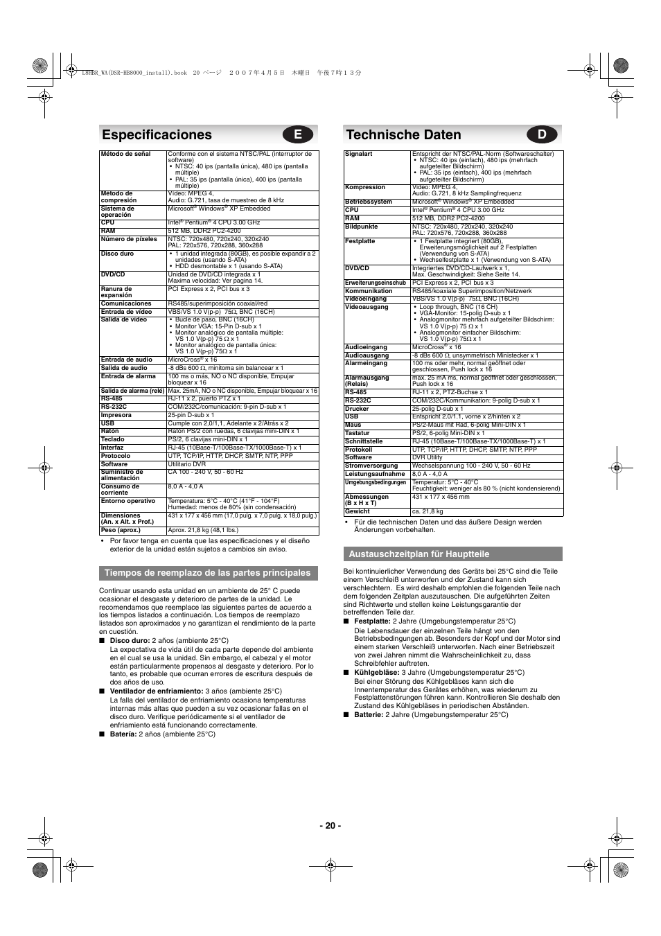 Especificaciones, Technische daten, Tiempos de reemplazo de las partes principales | Austauschzeitplan für hauptteile | Sanyo DSR-HB8000 User Manual | Page 21 / 22