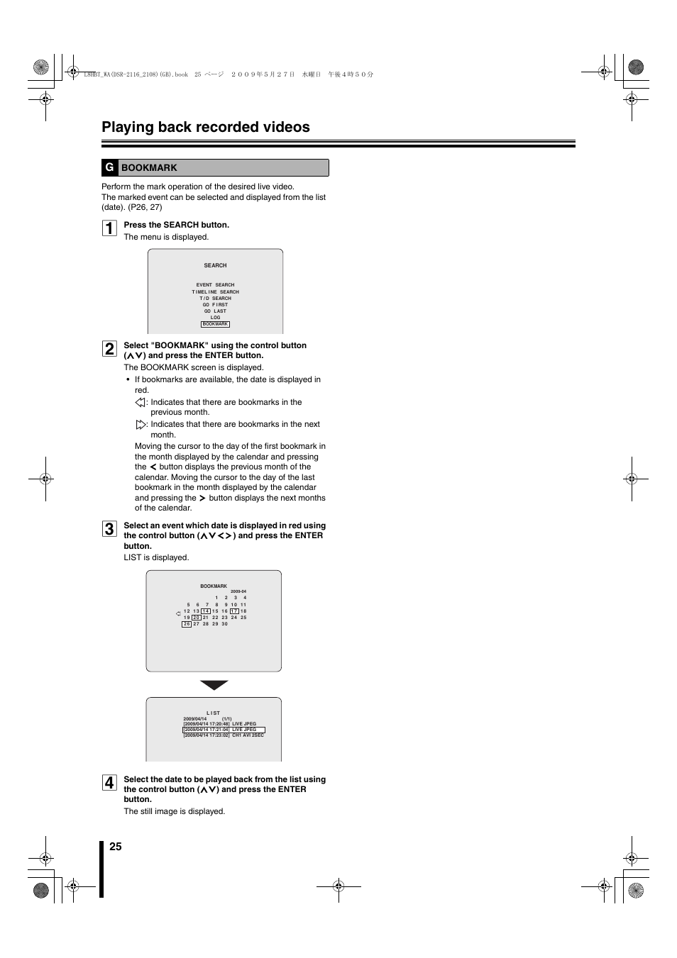 G bookmark, Ark (p25, Playing back recorded videos | Sanyo DSR-2108 User Manual | Page 32 / 92