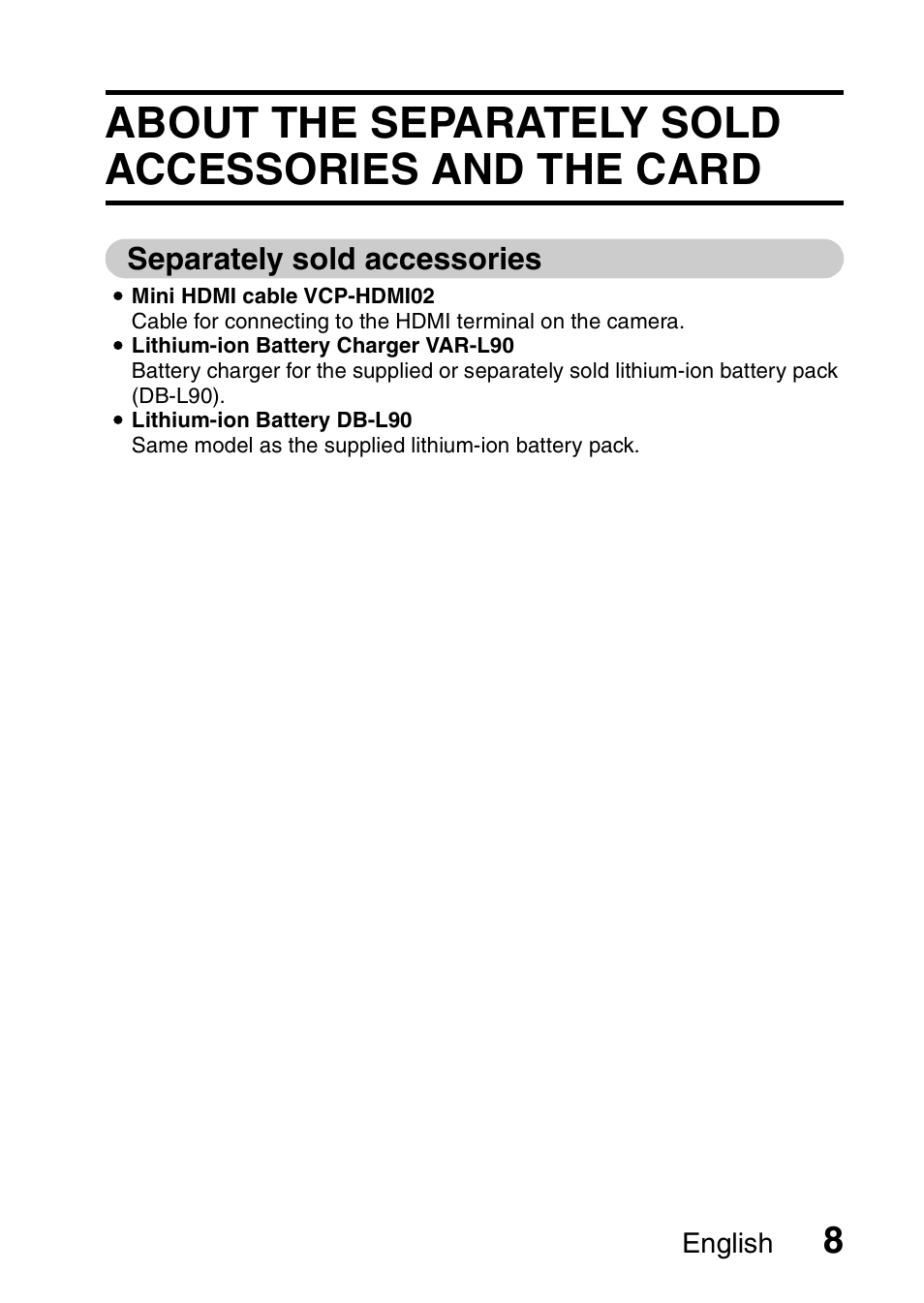 About the separately sold accessories and the card, Separately sold accessories, About the separately sold accessories | And the card | Sanyo Xacti VPC-SH1 User Manual | Page 29 / 96