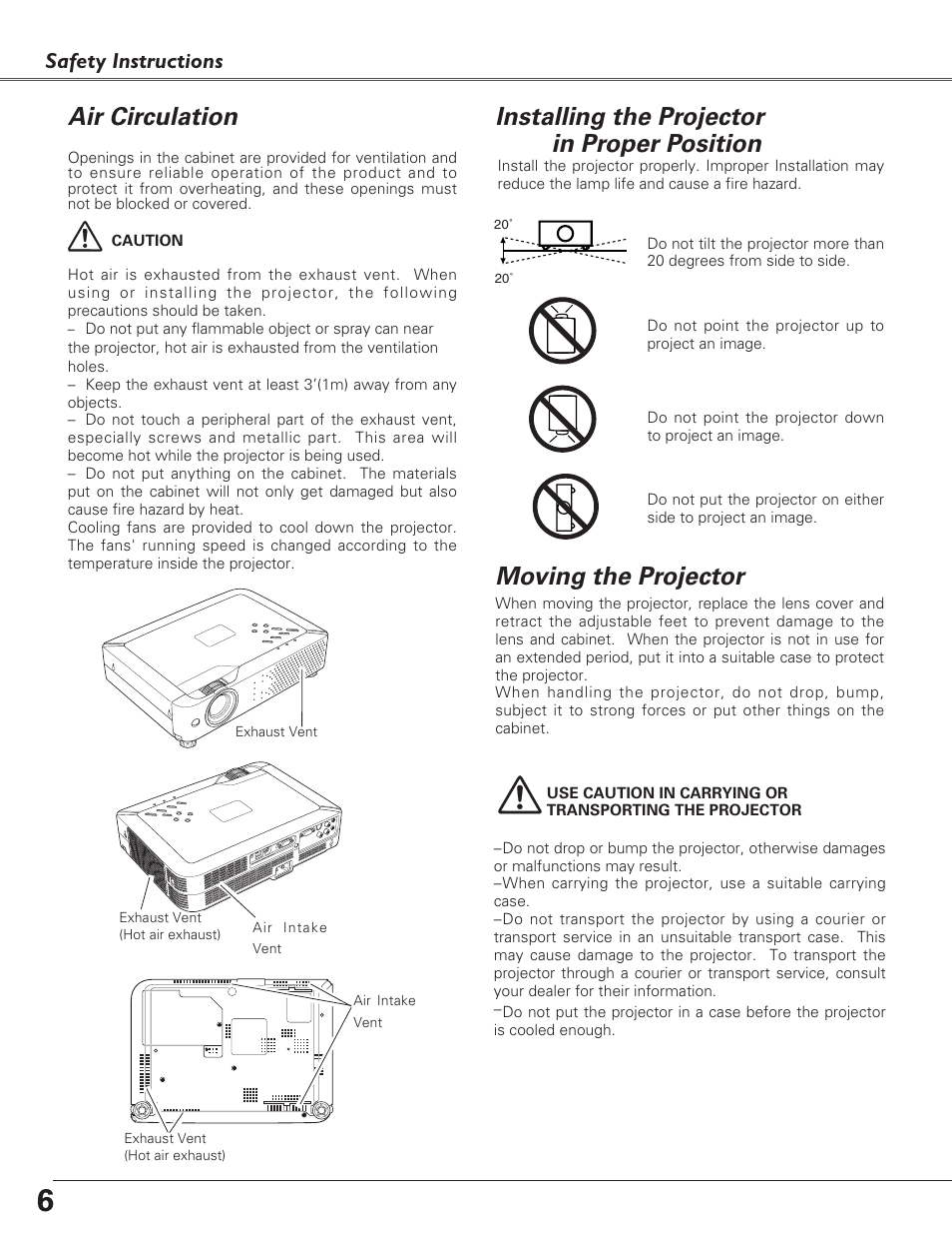 Air circulation, Installing the projector in, Moving the projector | Installing the projector in proper position, Safety instructions | Sanyo PLC-XU73 User Manual | Page 6 / 64