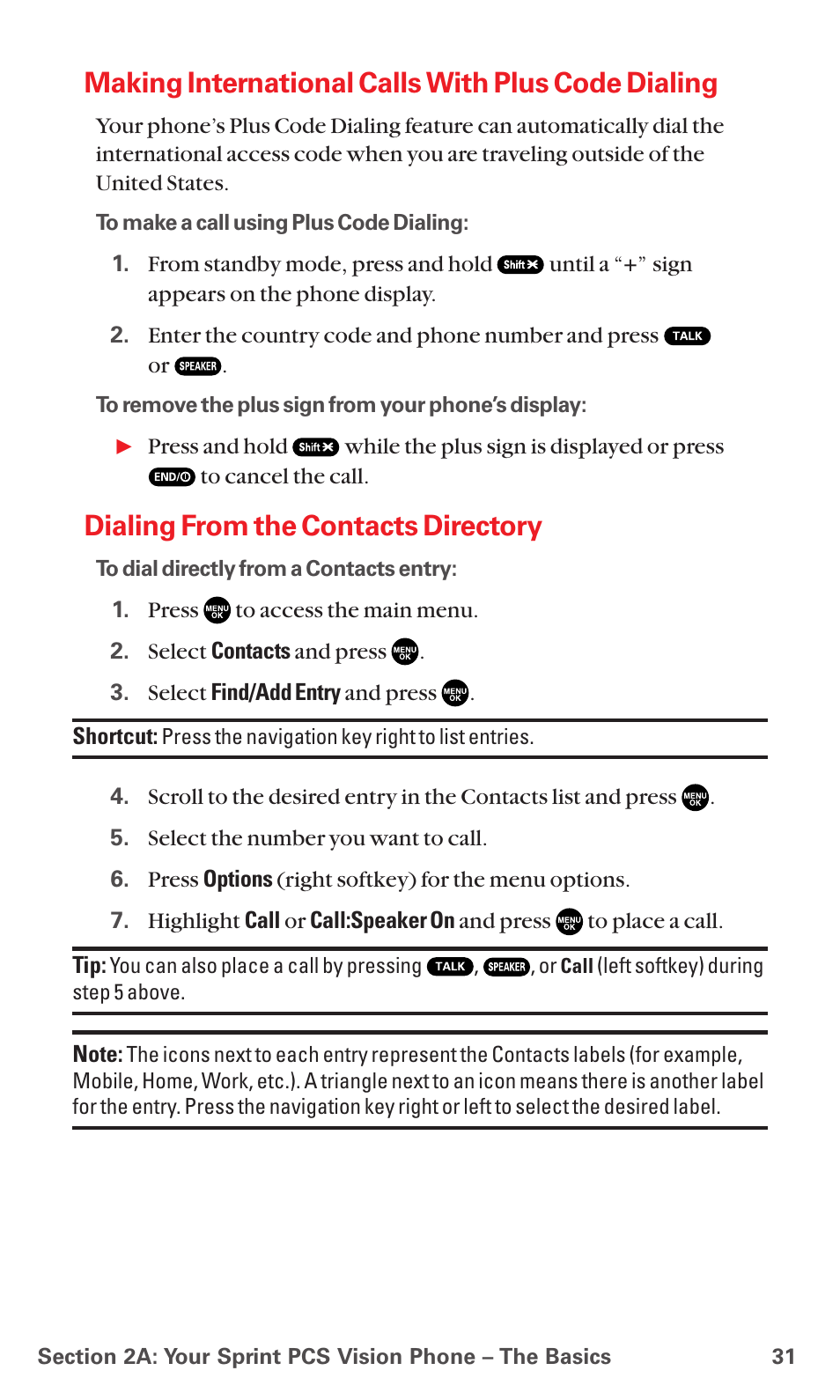 Making international calls with plus code dialing, Dialing from the contacts directory | Sanyo MM-7400 User Manual | Page 44 / 326