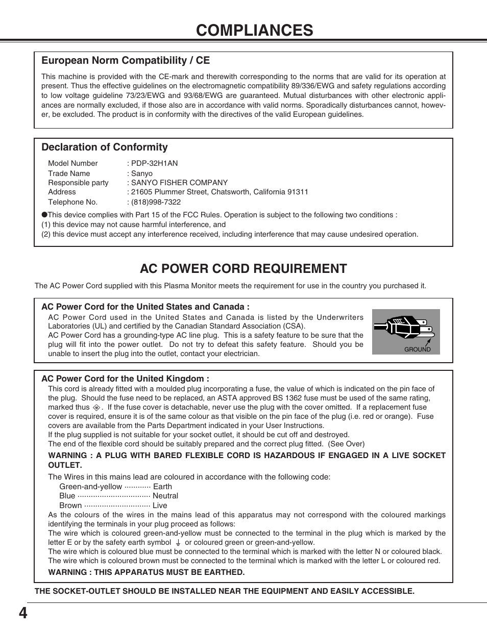 4compliances, Ac power cord requirement, Declaration of conformity | European norm compatibility / ce | Sanyo PDP-32H1EN User Manual | Page 4 / 44