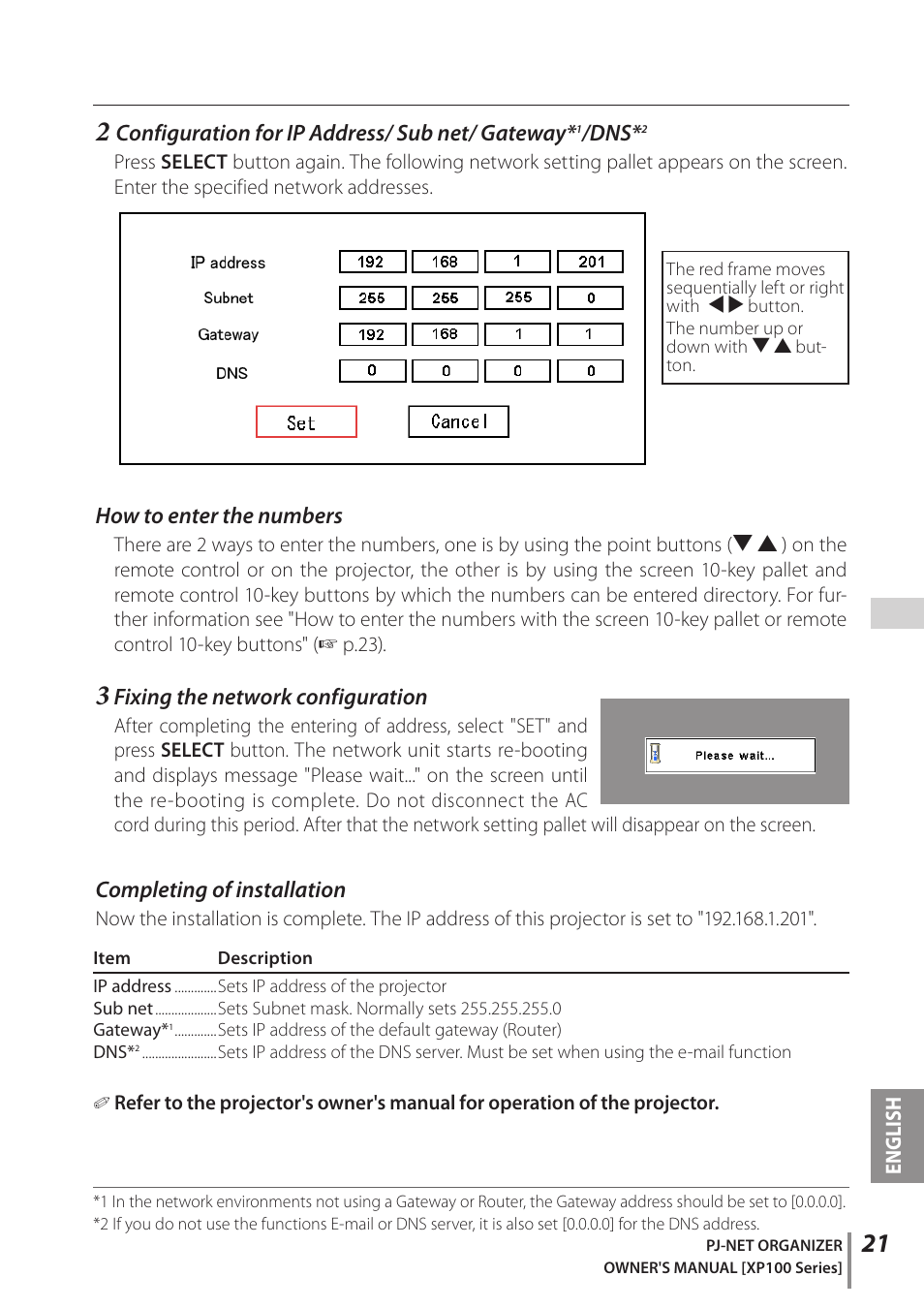 Configuration for ip address/ sub net/ gateway, How to enter the numbers, Fixing the network configuration | Completing of installation | Sanyo POA-PN03C User Manual | Page 21 / 124