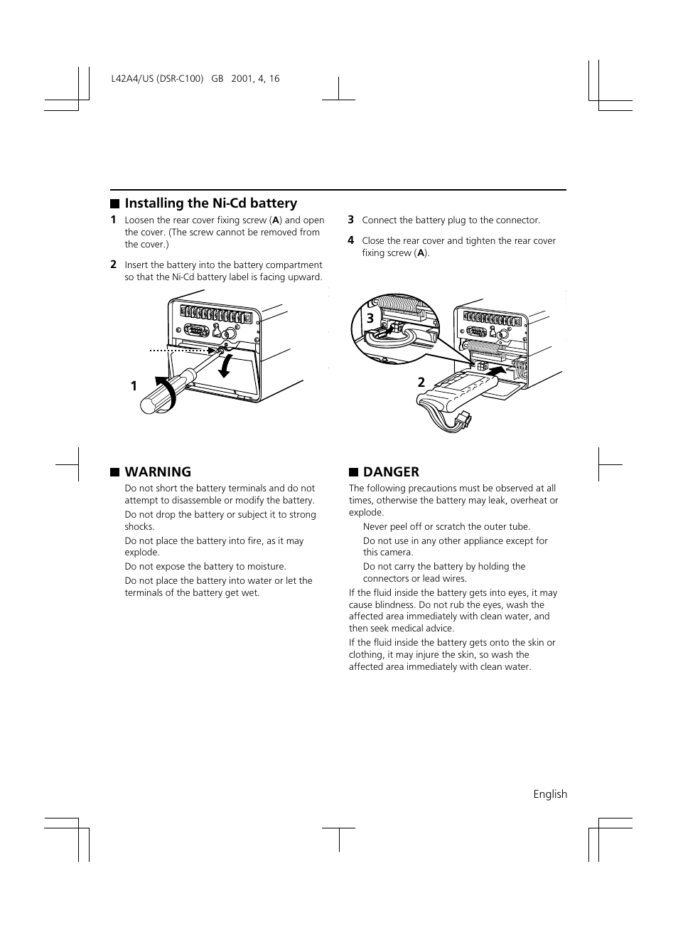 Installing the ni-cd battery, Warning, Danger | Sanyo DSR-C100 User Manual | Page 13 / 45