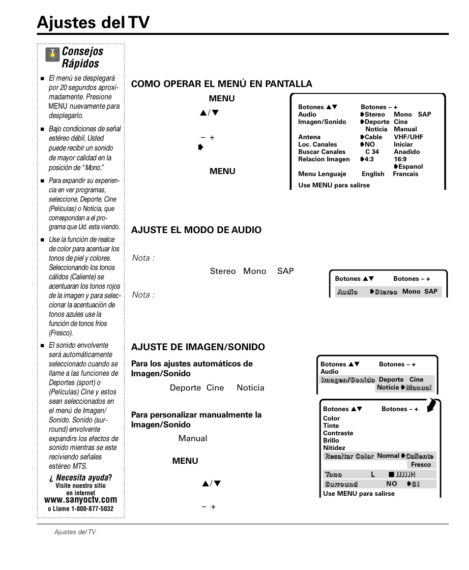 Ajustes del tv, Consejos rápidos, Como operar el menú en pantalla | Ajuste el modo de audio, Ajuste de imagen/sonido, Necesita ayuda | Sanyo DS32224 User Manual | Page 32 / 59