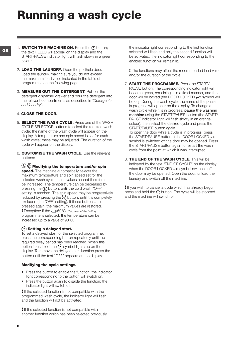 Running a wash cycle | Hotpoint Ariston BWMD 742 User Manual | Page 8 / 56