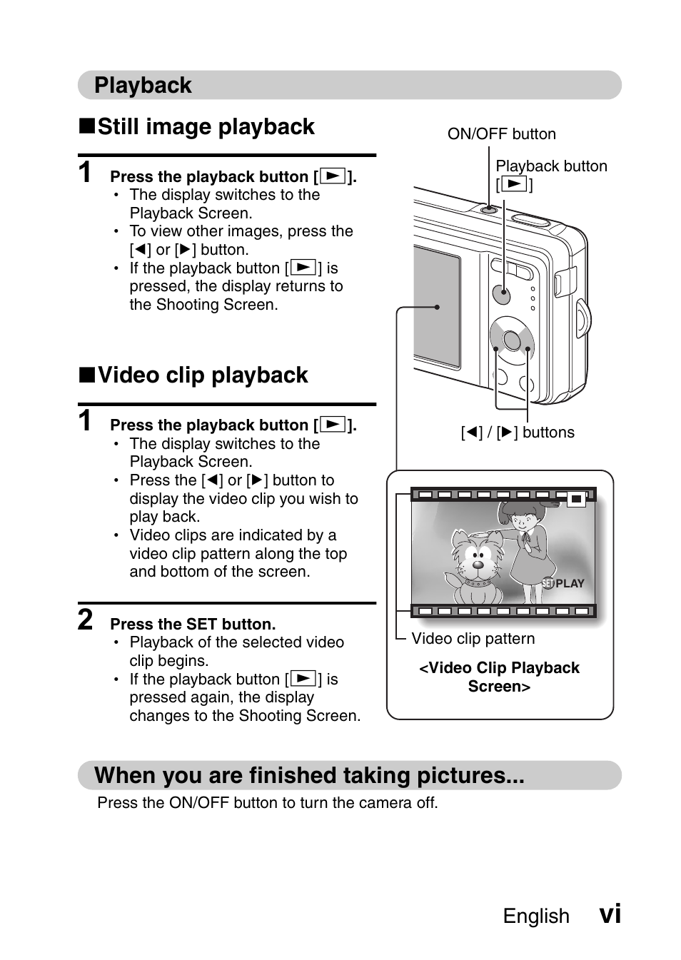 Playback k still image playback, K video clip playback, When you are finished taking pictures | English | Sanyo VPC-E10EX User Manual | Page 7 / 166