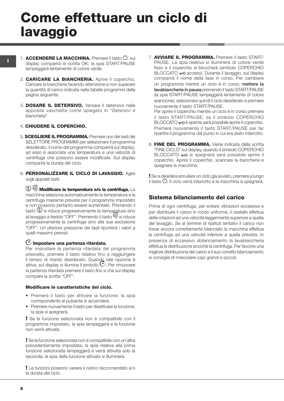 Come effettuare un ciclo di lavaggio | Hotpoint Ariston ARTXD 129 User Manual | Page 8 / 72