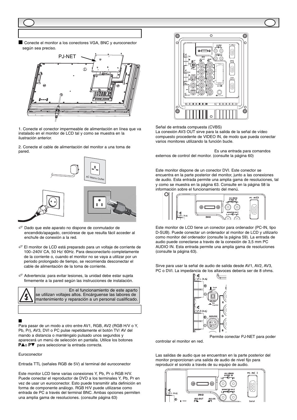 Inst, Inst alación alación, Paso 1: conexión a la alimentación | Paso : 2 conexiones, Pj-net | Sanyo CE42SR1 User Manual | Page 56 / 68