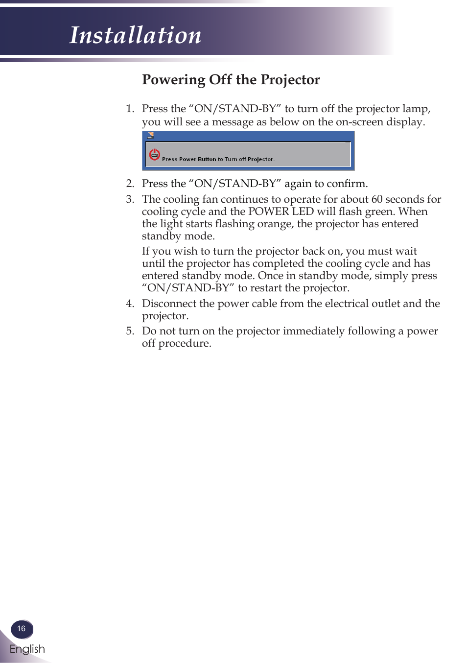 Powering off the projector, Installation | Sanyo PJLINK PDG-DXL100 User Manual | Page 17 / 63