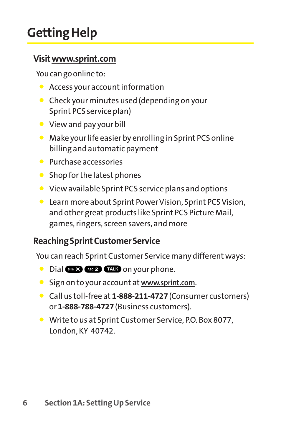 Getting help, Reaching sprint customer service, You can go online to | Access your account information, View and pay your bill, Purchase accessories, Shop for the latest phones, Dial on your phone, Sign on to your account at | Sanyo SCP-8400 User Manual | Page 22 / 282