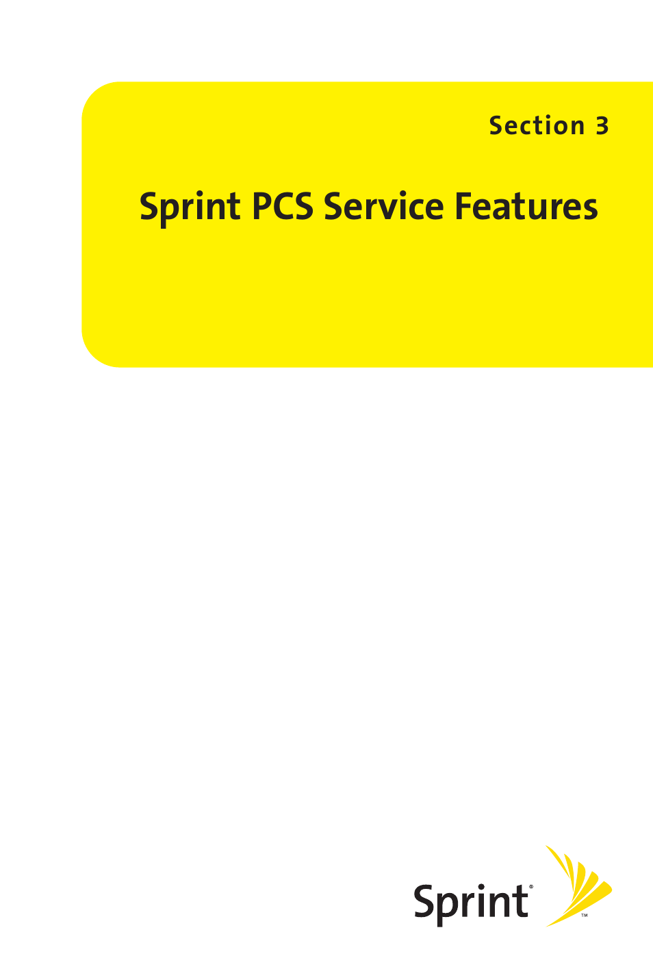 Section 3:sprint pcs service features, Section 3: sprint pcs service features, Sprint pcs service features | Sanyo SCP-8400 User Manual | Page 239 / 282