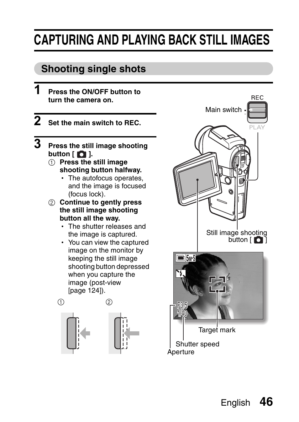 Capturing and playing back still images, Shooting single shots | Sanyo VPC-HD1E User Manual | Page 52 / 200