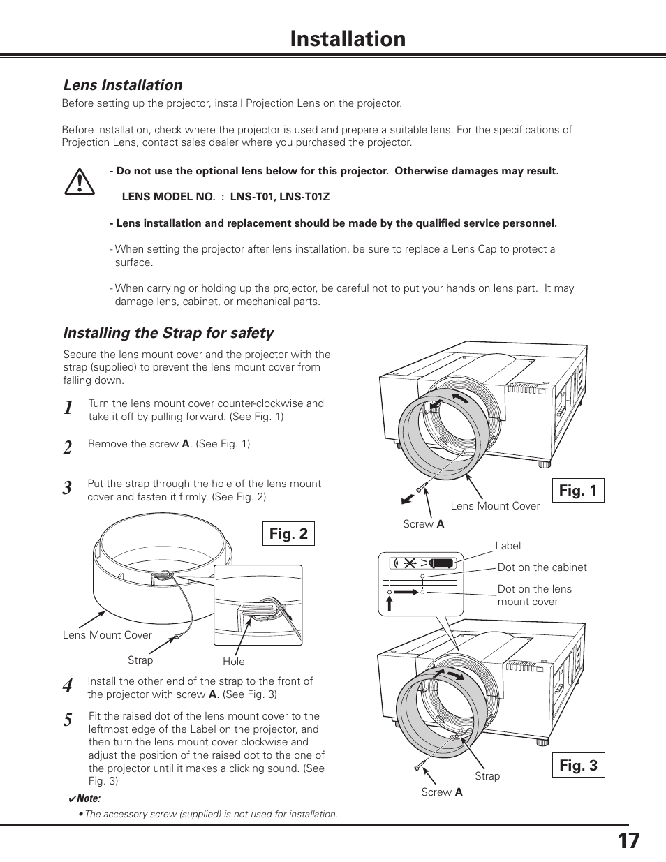 Installation, Lens installation, Installing the strap for safety | 17 installation, Fig . 1, Fig . 3, Fig . 2 | Sanyo PLC-XF1000 User Manual | Page 17 / 84