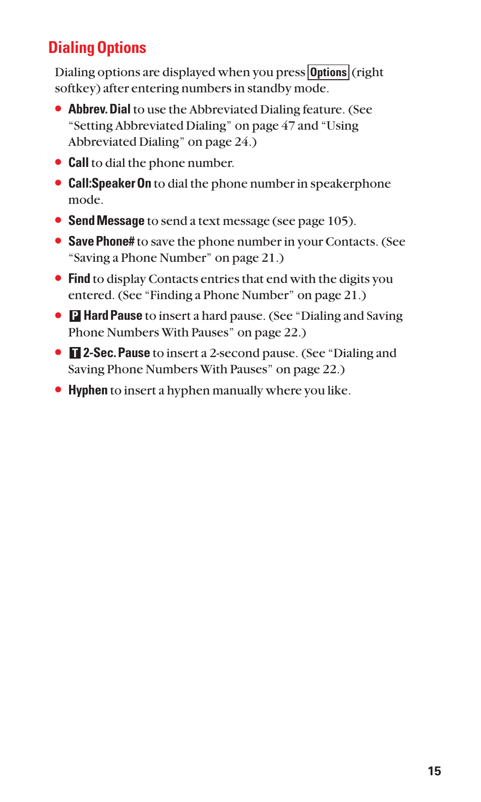 Dialing options, Call to dial the phone number, Send message to send a text message (see page 105) | Hyphen to insert a hyphen manually where you like | Sanyo SCP-7050 User Manual | Page 23 / 139