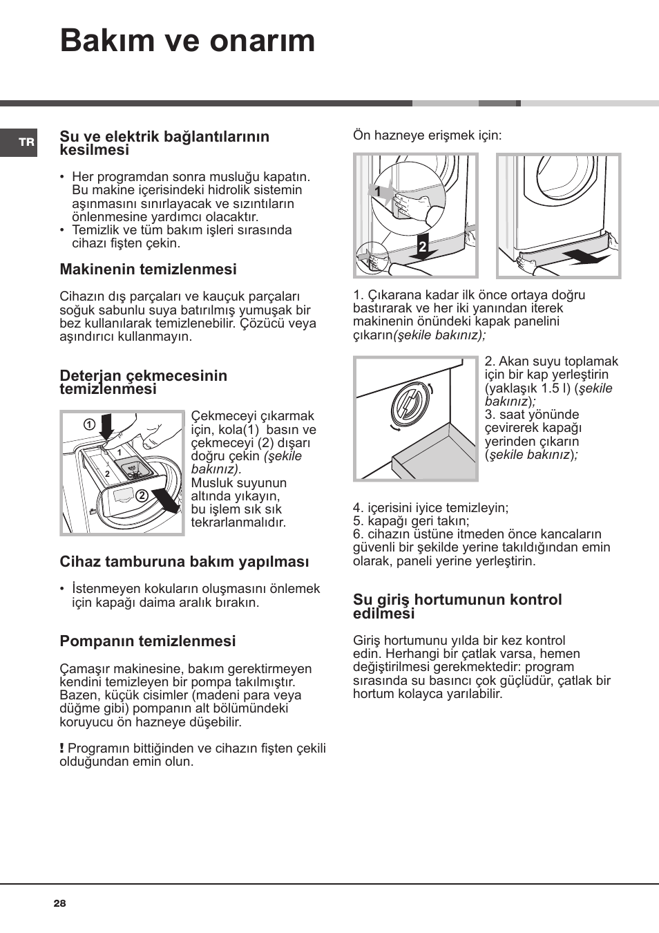 Bakım ve onarım | Hotpoint Ariston AQ113D 697 User Manual | Page 28 / 72