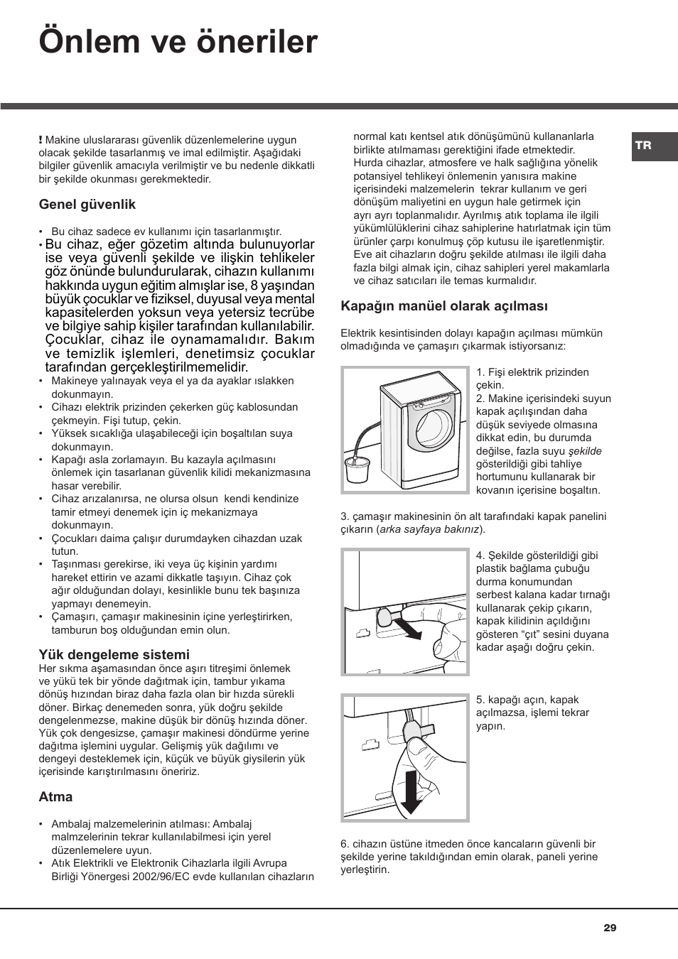 Önlem ve öneriler | Hotpoint Ariston AQ113D 697 User Manual | Page 29 / 72