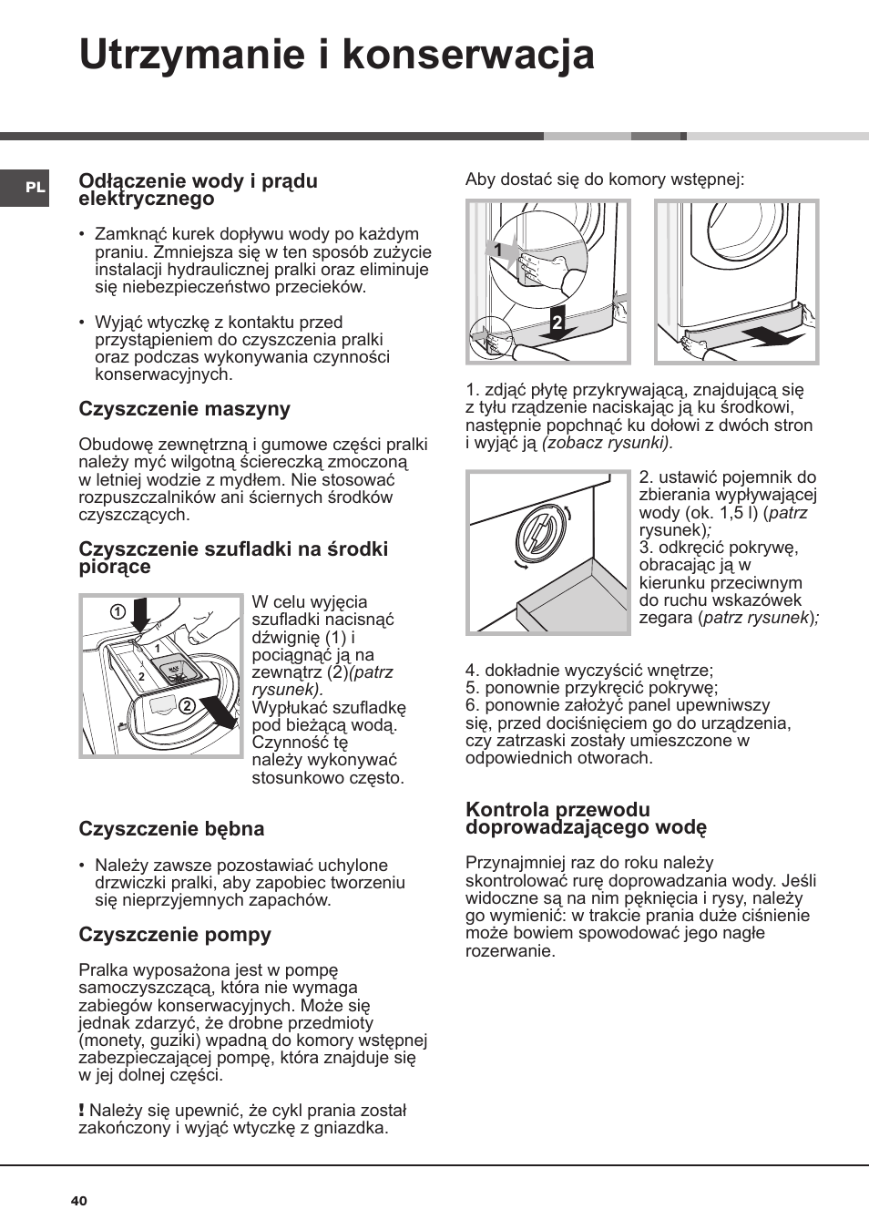 Utrzymanie i konserwacja | Hotpoint Ariston AQ113D 697 User Manual | Page 40 / 72