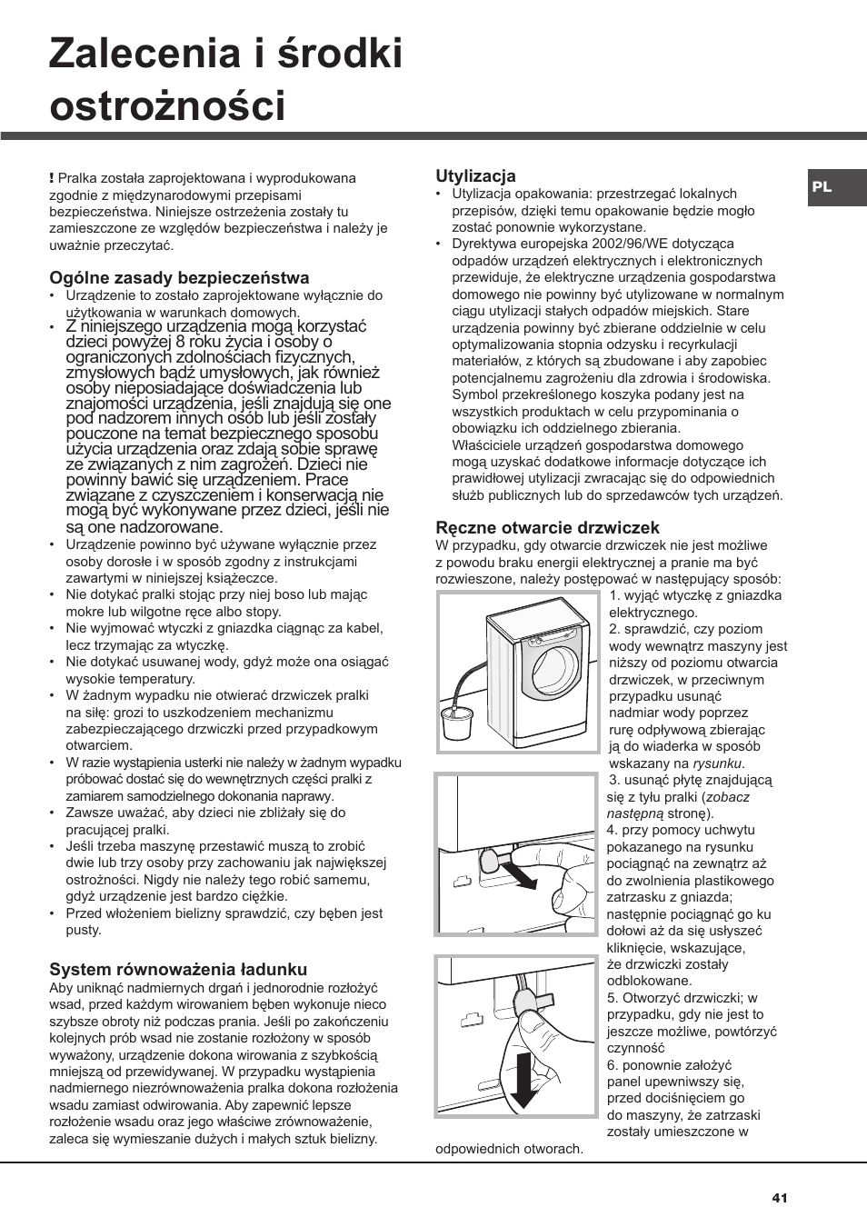 Zalecenia i środki ostrożności | Hotpoint Ariston AQ113D 697 User Manual | Page 41 / 72