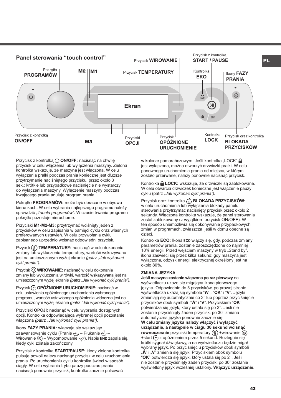 Panel sterowania “touch control, Ekran | Hotpoint Ariston AQ113D 697 User Manual | Page 43 / 72