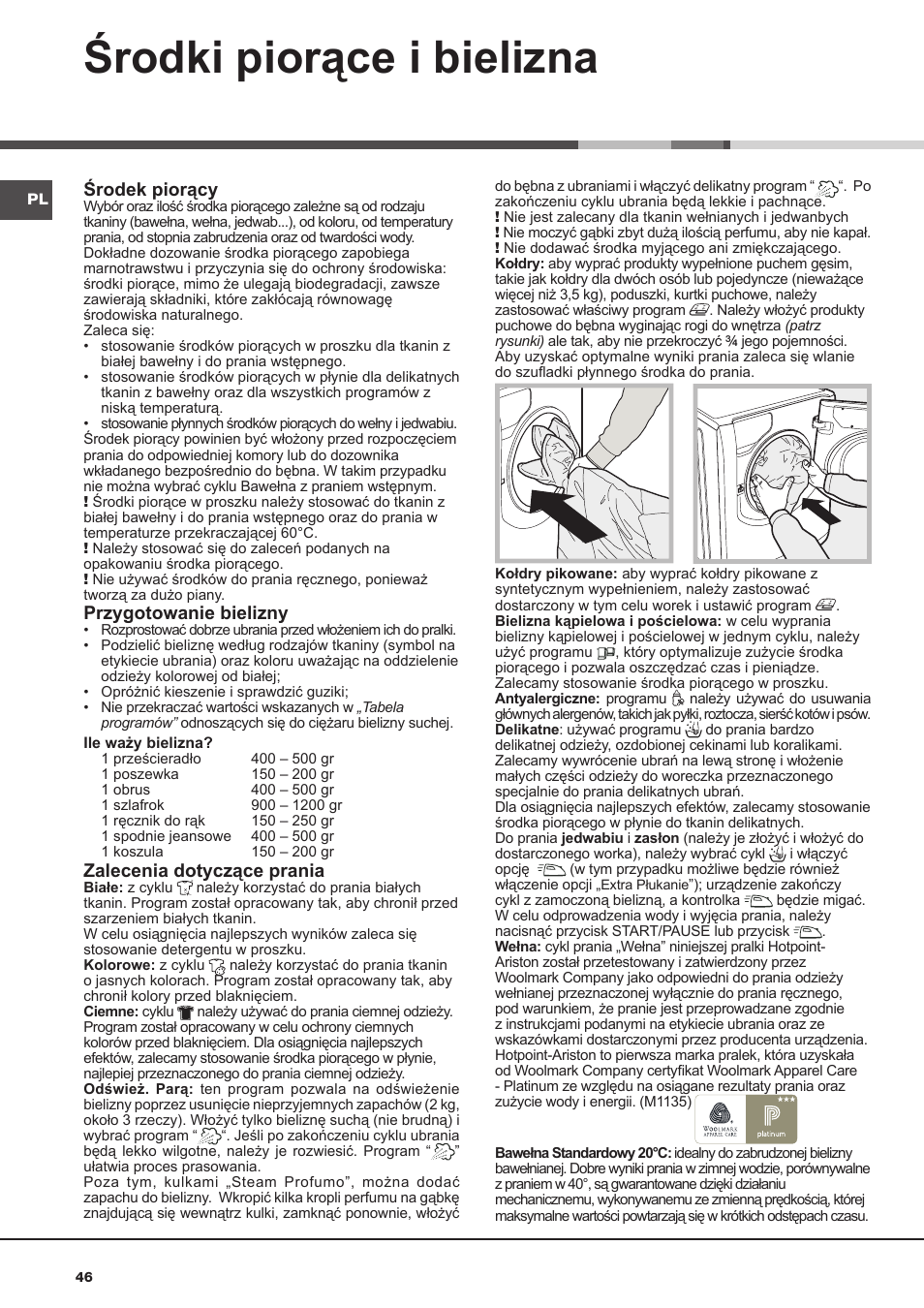 Środki piorące i bielizna, Środek piorący, Przygotowanie bielizny | Zalecenia dotyczące prania | Hotpoint Ariston AQ113D 697 User Manual | Page 46 / 72