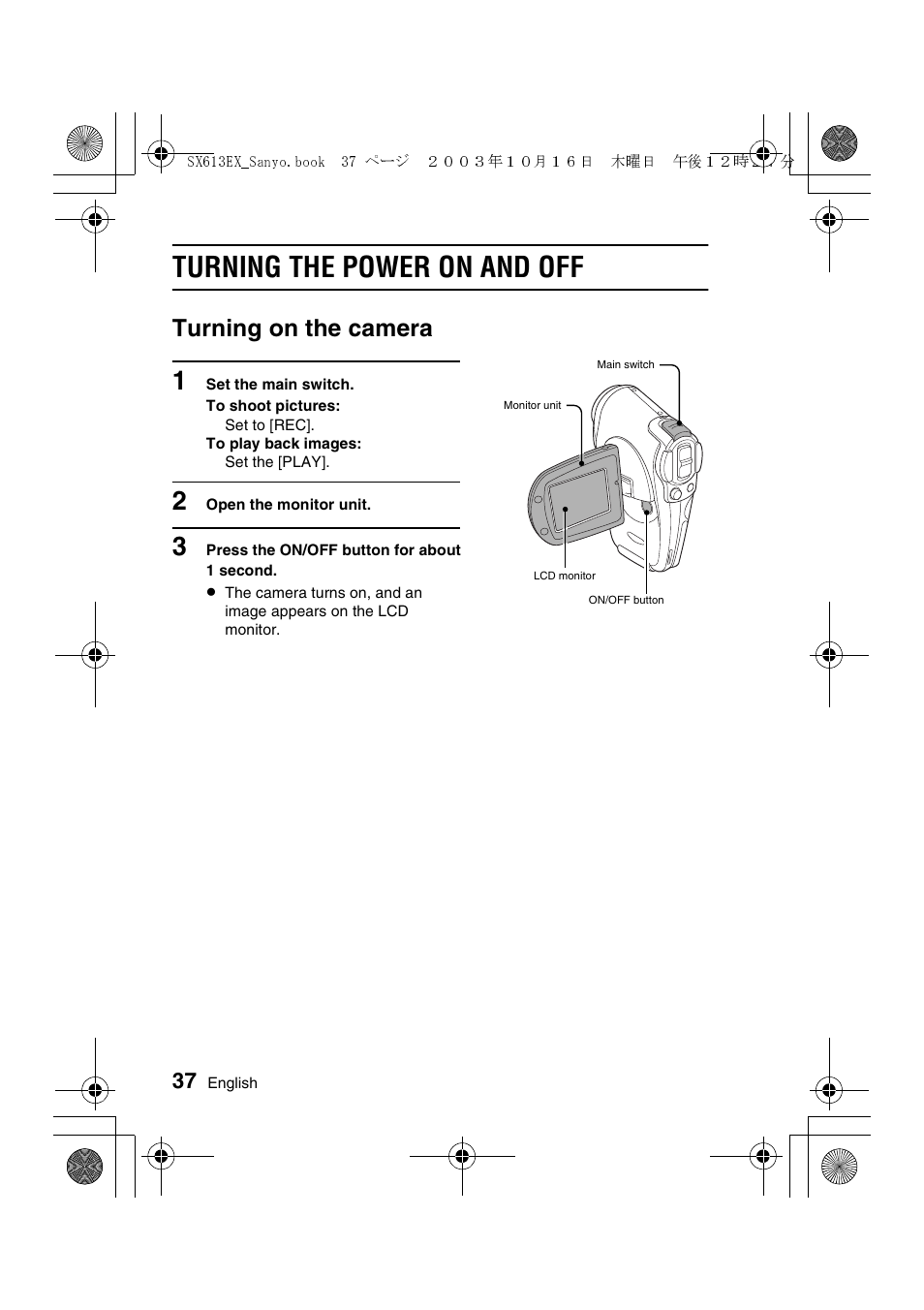 Turning the power on and off, Turning on the camera | Sanyo VPC-C1 User Manual | Page 40 / 176