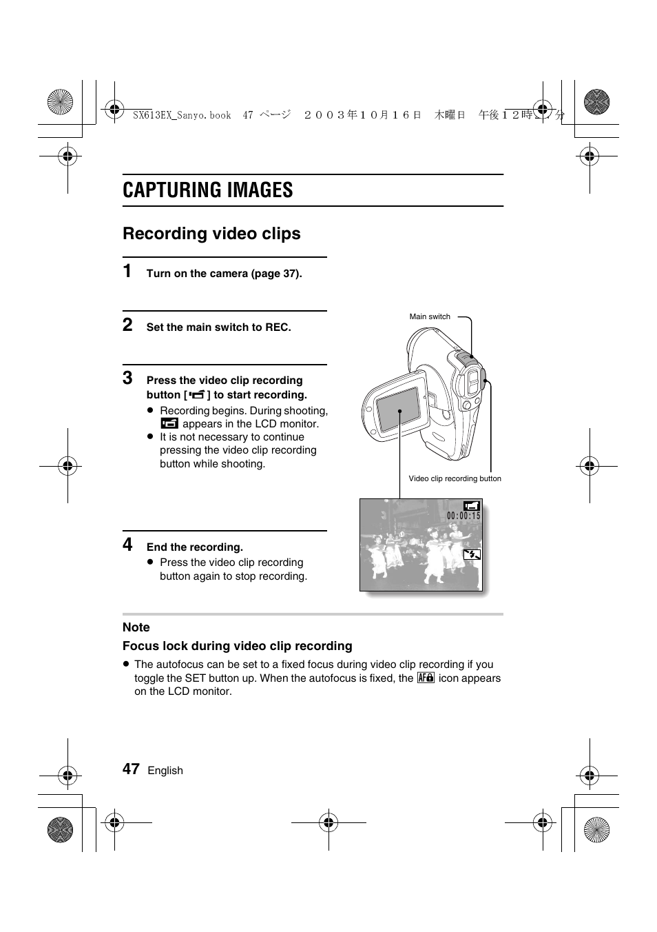 Capturing images, Recording video clips | Sanyo VPC-C1 User Manual | Page 50 / 176