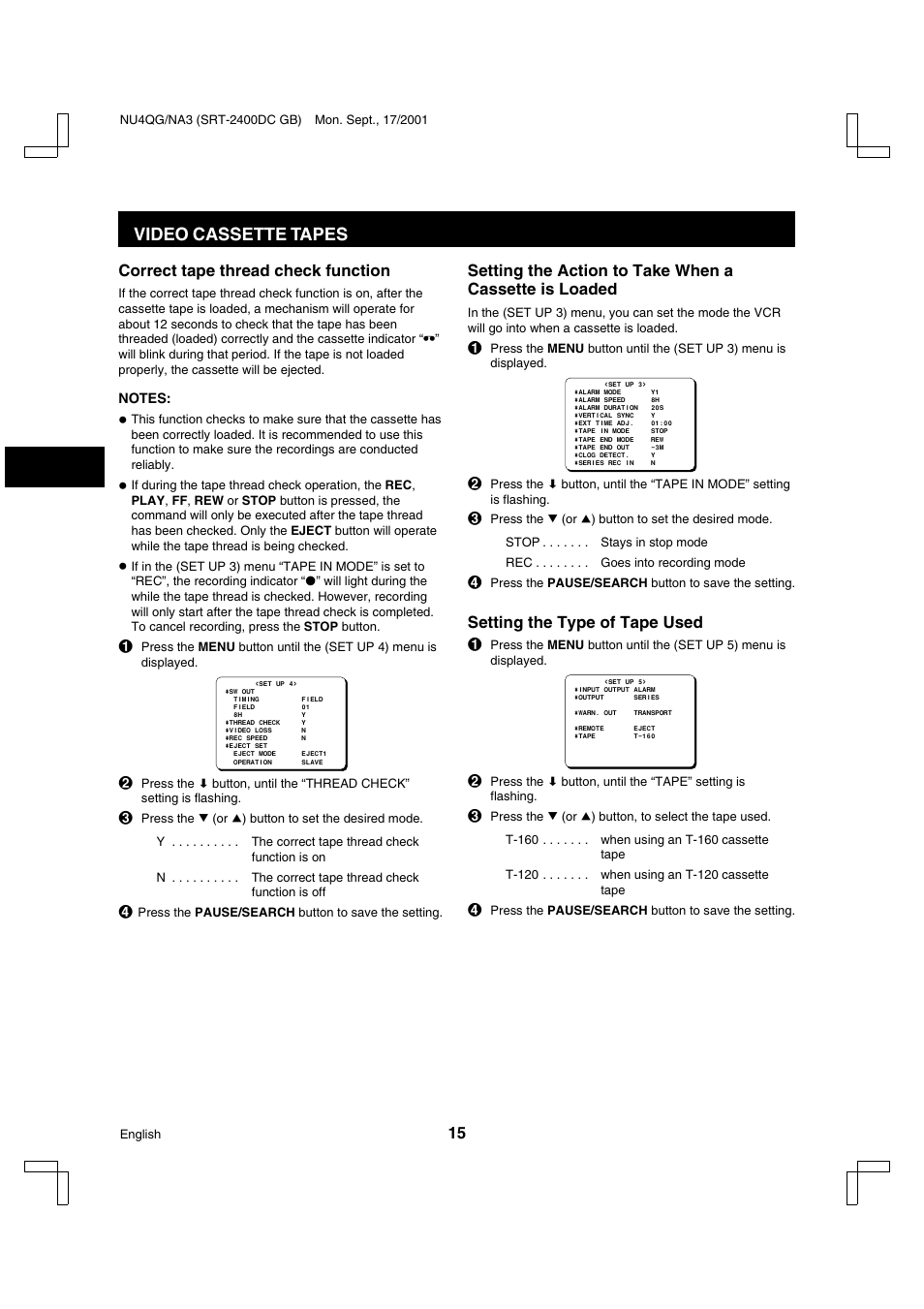 Video cassette tapes, Correct tape thread check function, Setting the type of tape used | Sanyo SRT-2400DC User Manual | Page 16 / 50