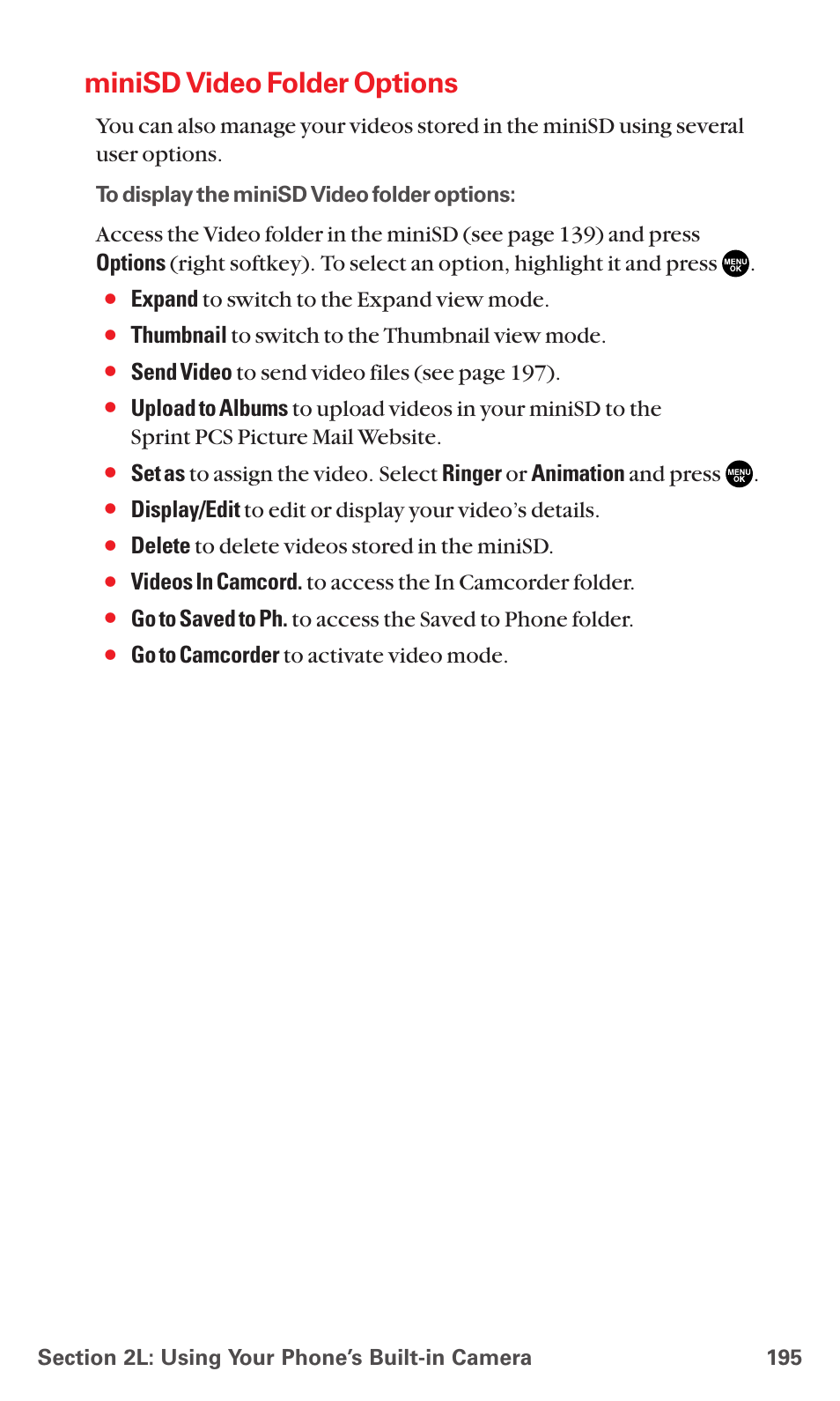 Minisd video folder options, Expand to switch to the expand view mode, Thumbnail to switch to the thumbnail view mode | Send video to send video f iles (see page 197), Delete to delete videos stored in the minisd, Go to camcorder to activate video mode | Sanyo MM-5600 User Manual | Page 209 / 330