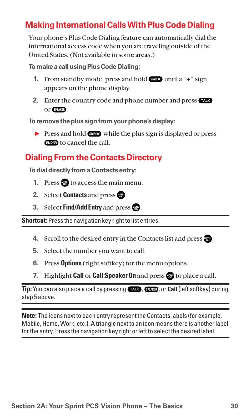 Making international calls with plus code dialing, Dialing from the contacts directory | Sanyo MM-5600 User Manual | Page 44 / 330