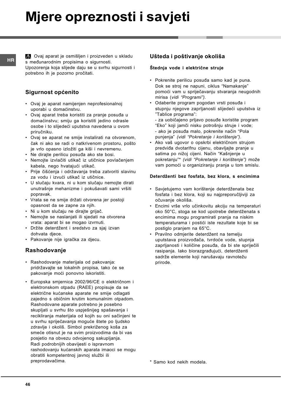 Mjere opreznosti i savjeti, Sigurnost opæenito, Rashodovanje | Uteda i potivanje okolia | Hotpoint Ariston LL 40 User Manual | Page 46 / 60