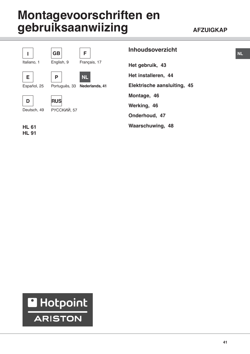 Montagevoorschriften en gebruiksaanwiizing | Hotpoint Ariston HL 61 IX User Manual | Page 41 / 64