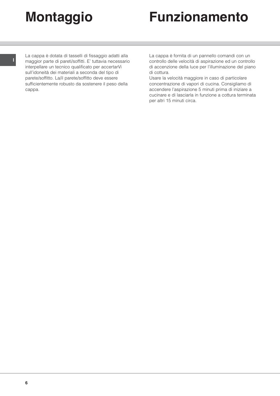 Montaggio funzionamento | Hotpoint Ariston HL 61 IX User Manual | Page 6 / 64